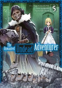 The unwanted undead adventurer T.5