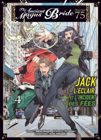 The ancient magus bride : Jack l'�clair et l'incident des f�es T.4