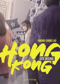Hong Kong, cit� d�chue