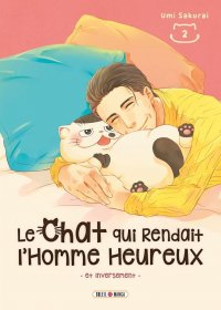Le chat qui rendait l'homme heureux et inversement ... T.2