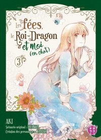 Les f�es, le roi-dragon et moi (en chat) T.3