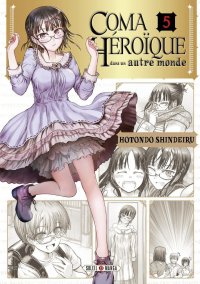 Coma h�ro�que dans un autre monde T.5