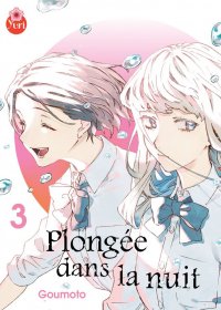 Plong�e dans la nuit T.3