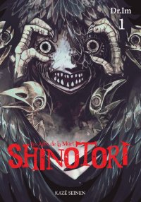 Shinotori - Les ailes de la mort T.1
