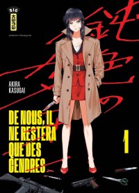 De nous il ne restera que des cendres T.1