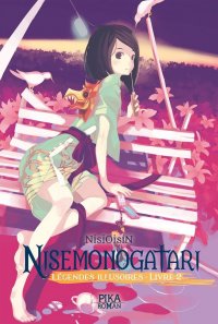 Nisemonogatari - l�gendes illusoires T.2