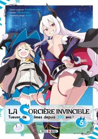 La sorci�re invincible - tueuse de slime depuis 300 ans T.5