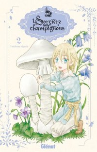 La sorci�re aux champignons T.2