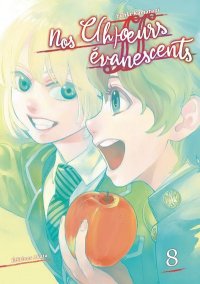 Nos c(h)oeurs �vanescents T.8