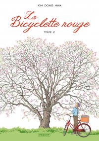 La bicyclette rouge T.2