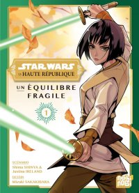 Star Wars - La Haute R�publique - Un �quilibre fragile T.1