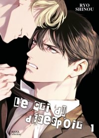 Le cri du d�sespoir T.1