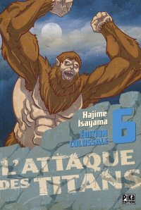 L'attaque des Titans - �dition colossale T.6