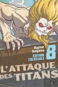 L'attaque des Titans - �dition colossale T.8