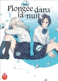 Plong�e dans la nuit T.1