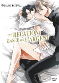 Une relation bas�e sur l'argent T.1