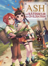 Ash - le B�tisseur de civilisation T.2