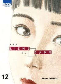 Les liens du sang T.12