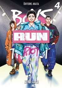 Boys run the riot T.4
