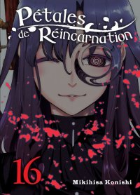 P�tales de r�incarnation T.16