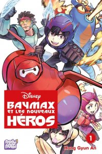 Baymax et les Nouveaux H�ros T.1