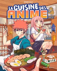 La cuisine des anim�s - mangez comme vos h�ros