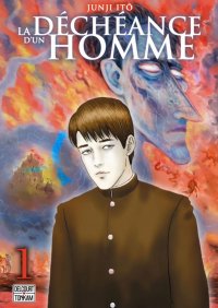 La d�ch�ance d'un homme T.1