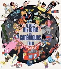Le guide des g�n�riques de dessins anim�s