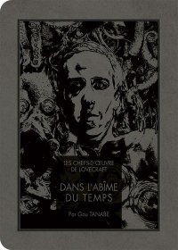 Dans l'ab�me du temps T.1