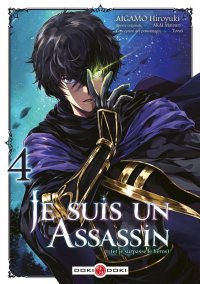 Je suis un assassin (et je surpasse le h�ros) T.4