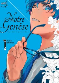 Notre gen�se - seuls dans le jardin d'eden T.1