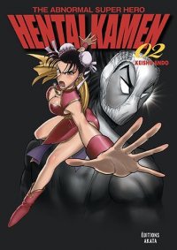Hentai kamen, the abnormal superhero T.2