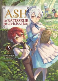 Ash - le B�tisseur de civilisation T.3