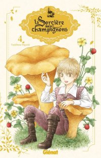 La sorci�re aux champignons T.4