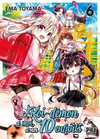 Le roi-d�mon et moi, et nos 10 enfants T.6