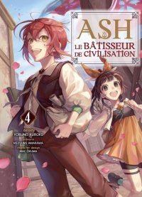 Ash - le B�tisseur de civilisation T.4