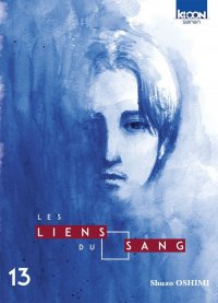 Les liens du sang T.13