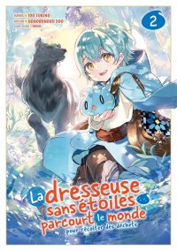 La dresseuse sans �toiles parcourt le monde T.2
