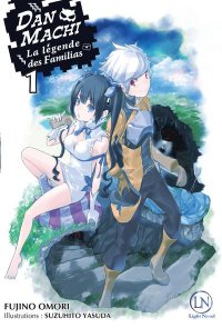 DanMachi - La L�gende des familias T.1