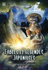 Fables et l�gendes Japonaises T.2