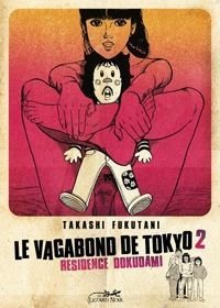 Le vagabond de Tokyo - R�sidence Dokudami T.2