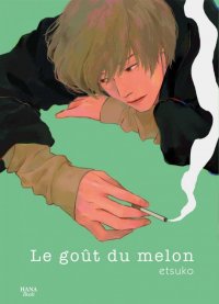 Le go�t du melon T.1