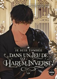 Je suis tomb�e dans un jeu de harem invers� ! T.2