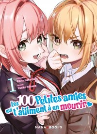 Les 100 petites amies qui t'aiiiment � en mourir T.1