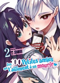 Les 100 petites amies qui t'aiiiment � en mourir T.2
