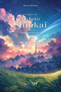 Makoto Shinkai - L'orf�vre de l'animation japonaise