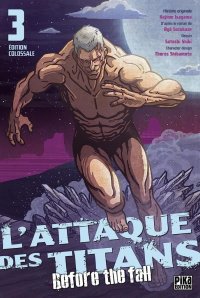 L'attaque des titans - Before the fall - �dition colossale T.3