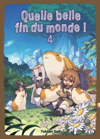 Quelle belle fin du monde T.4