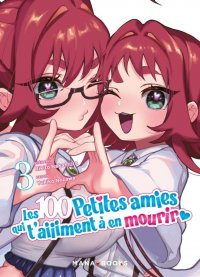 Les 100 petites amies qui t'aiiiment � en mourir T.3