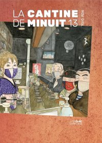 La cantine de minuit T.13